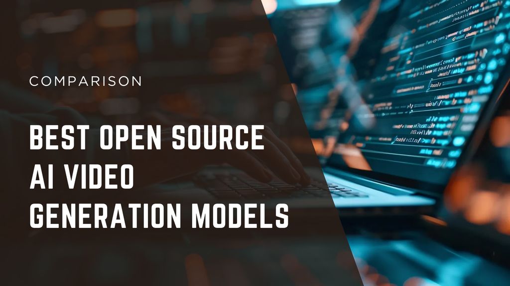 Best Open Source AI Video Generation Models
