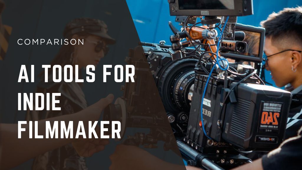 indie filmmaker using AI tools for video production and post-production workflow